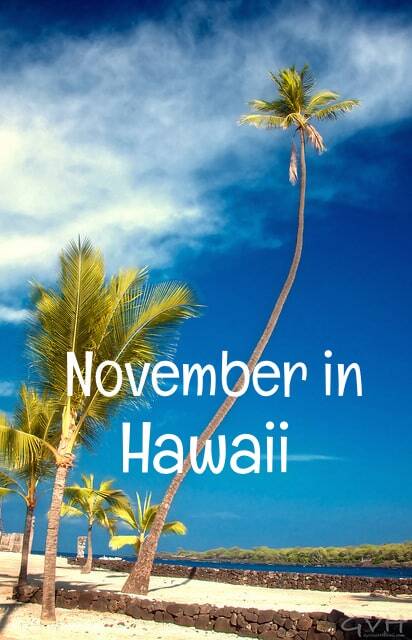 is nov a good time to visit hawaii